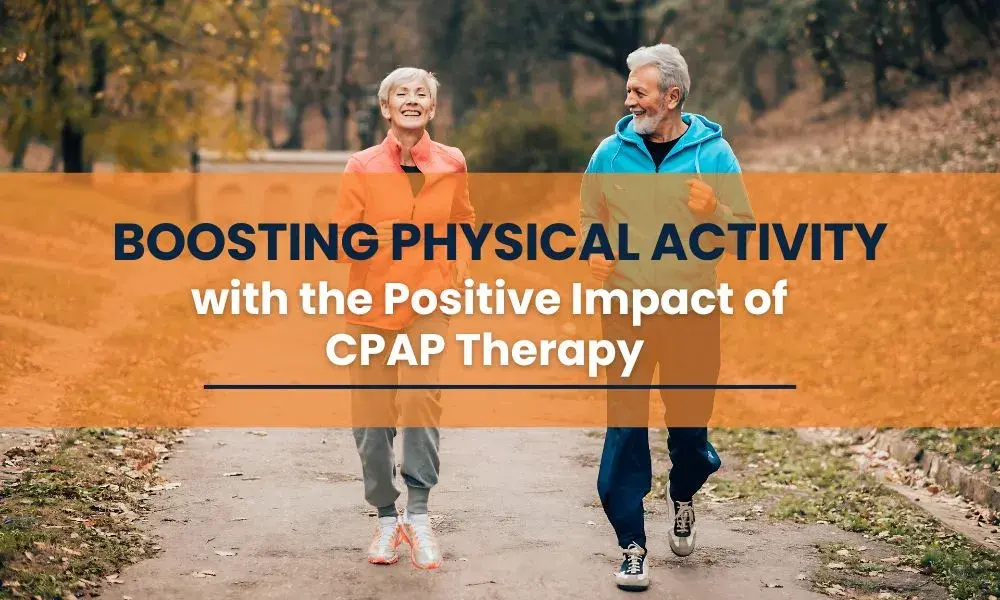Boosting Physical Activity with the Positive Impact of CPAP Therapy